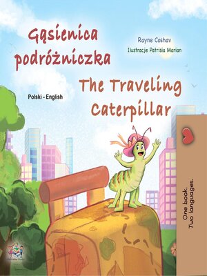 cover image of Gąsienica podróżniczka the Traveling Caterpillar